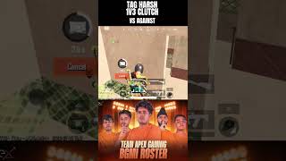 1V3 CLUTCH 😱 TAG HARSH TEAM APEX GAMING #bgmi #shorts #tag #apexgaming