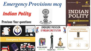 Mcq emergency provisions, mcq emergency provisions laxmikant,mcq for all competitive exam,mcq emerge