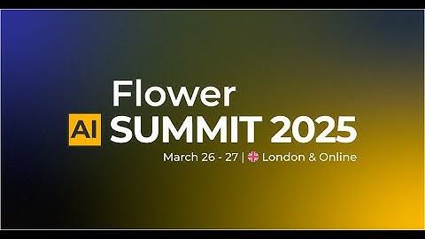 Flower AI Summit -- Day 1