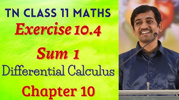 Class 11 Maths | Exercise 10.4 Sum 1 | Differential Calculus | Tamil Nadu New Syllabus