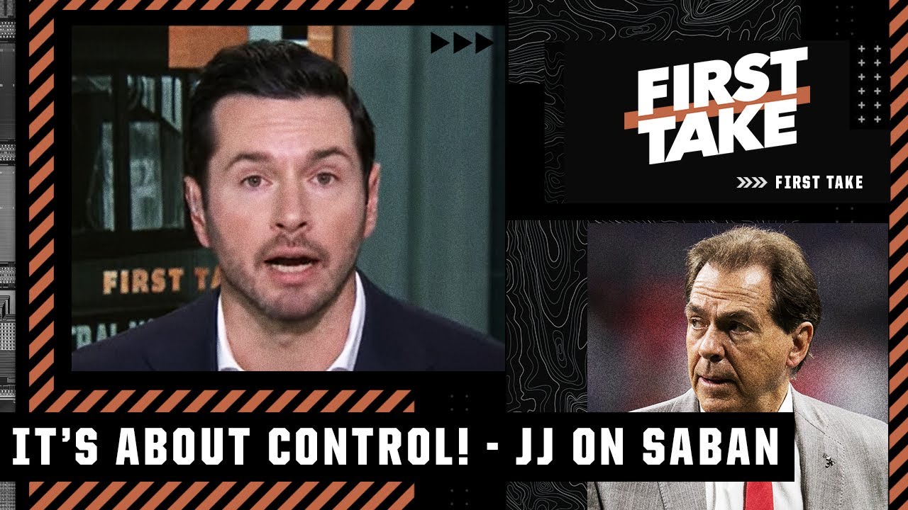 JJ Redick says Nick Saban's decision to speak out about NIL comes down to control | First Take