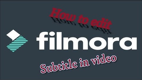 How to edit Subtitles in Filmora 9 - Tutorial 2019