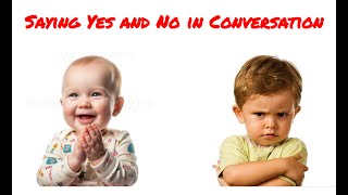 Saying Yes and No in English Conversation