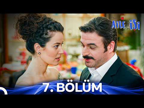 Aile İşi 7. Bölüm (İyileştirilmiş Görüntü)