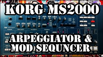 Korg MS2000 Arp + Mod Sequencer Tutorial