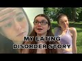 MY EATING DISORDER STORY