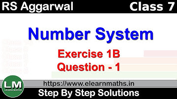 Number Systems | Class 9 Exercise 1B Question 1 | RS Aggarwal | Learn Maths