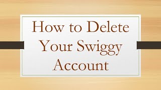 How to Delete Your Swiggy Account screenshot 5