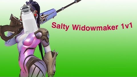 Salty Widowmaker (1v1)