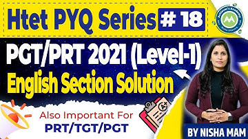 Htet Previous Year SEries Class- 18 Pgt/Prt 2021 Exam English Section Solution  By NIsha Sharma