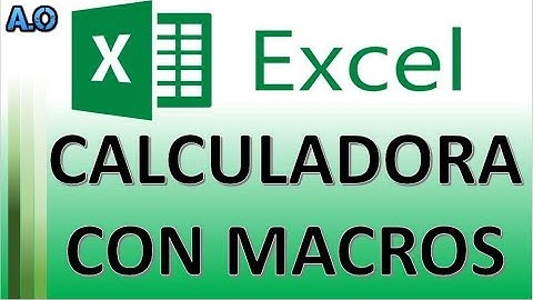COMO HACER UNA CALCULADORA CON MACROS DE EXCEL