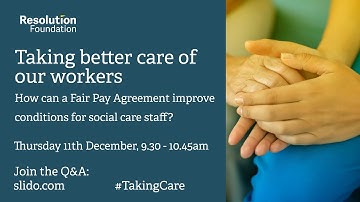 Taking better care of our workers: How can a Fair Pay Agreement improve conditions for social carers