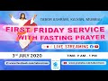 TABOR LIVE FIRST FRIDAY WITH FASTING PRAYER  | JULY 2020 | TABOR ASHRAM, KALYAN, MUMBAI