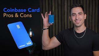 Coinbase Debit Card  Pros & Cons. Is it worth 4% Cash Back?