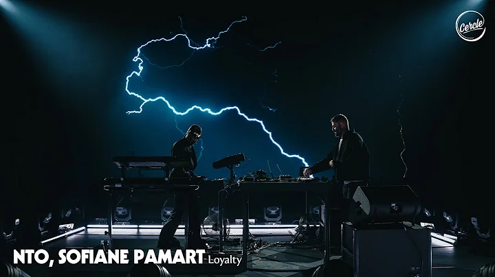 NTO, Sofiane Pamart - Loyalty (Live Version) I Cercle Odyssey