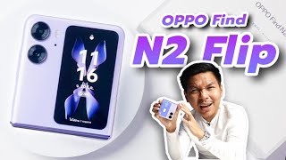 รีวิว OPPO Find N2 Flip มือถือจอพับที่สเปกคุ้มสุดในตอนนี้ !!