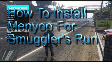 GTA V - Menyoo for Smuggler