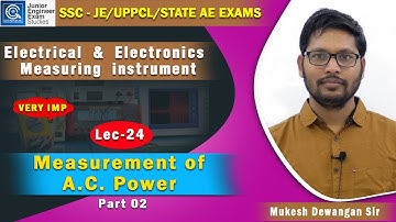 Lec 24 I Measurement of A.C. Power I Part 02 I SSC JE 2020 I State JE & AE Exams