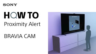 BRAVIA CAM - How to Setup Proximity Alert - YouTube