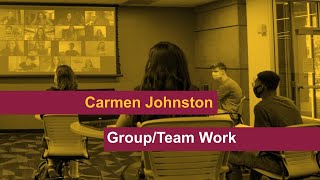 Using the Lower Division Group Work Rubric | Group/Team Work | Carmen Johnston