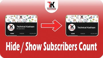 How to Hide / Show Subscribers On YouTube? | Hide Subscribers Count | YouTube Subscriber Hide | 2022