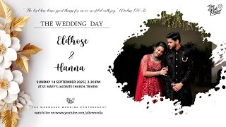 Eldhose & Hanna Wedding Live Webcast 14-08-2025 Ist 2.30 Pm The Wedmaker