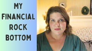 Hitting Financial Rock Bottom | How We Stopped Living Paycheck to Paycheck