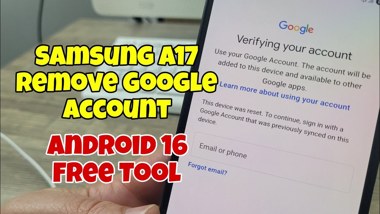 Samsung A17 Remove Google Account. Android 16 Free Tool.
