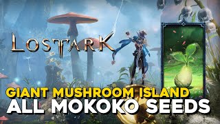 Lost Ark All Giant Mushroom Island Mokoko Seed Locations