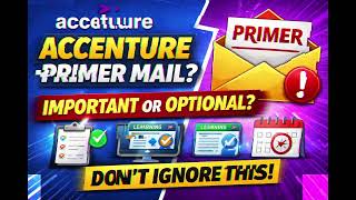 Accenture Primer Mail Explained | Important or Optional? ⚠️ Don’t Ignore This!
