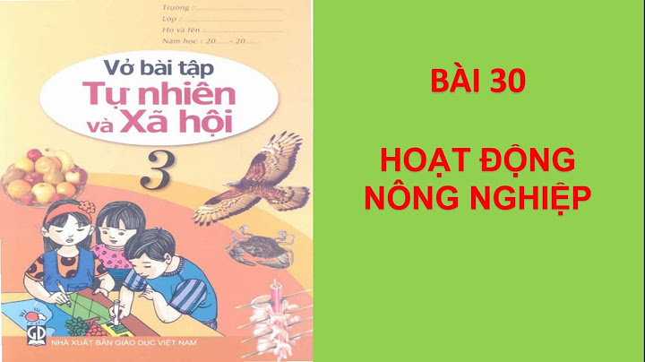 Vở bài tập Tự nhiên Xã hội lớp 2 trang 30