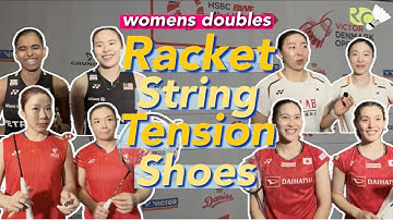 Professional Badminton Player’s Racket, String, Tension, Shoes | Women’s Doubles