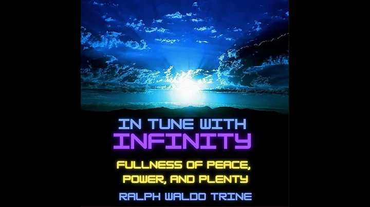 In TUNE with the INFINITY - FULL 4 Hours Audiobook by Ralph Waldo TRINE - DayDayNews