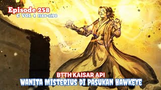 BTTH Kaisar Api episode 258 - Wanita Misterius di Pasukan Hawkeye