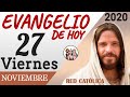 Evangelio de Hoy Viernes 27 de Noviembre de 2020 | REFLEXIÓN | Red Catolica