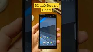 Blackberry Priv  ? in 2022??  【Still Worth it？】mobile shorts android