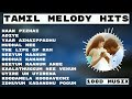 Tamilsongs  tamil melodies  new tamil songs 2022  tamil hit songs  love songs  romantic songs