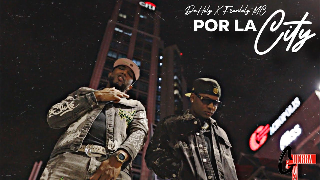 ⁣Frankely MC - Por La City II 🏙️ FT. DaHoly (Video Oficial)