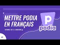  comment mette podia en franais   tuto