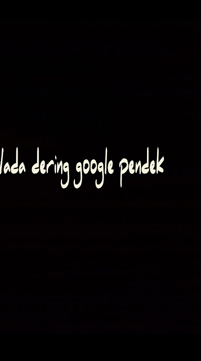 nada dering versi google lucu#nadadering