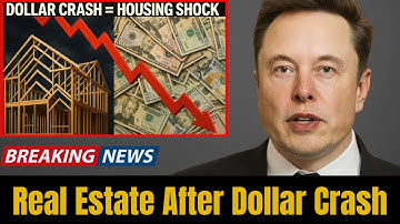 “Nobody Talks About What Happens to Real Estate After a Dollar Crash” | ELON MUSK