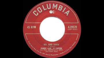 1951 HITS ARCHIVE: Hey, Good Lookin’ - Frankie Laine & Jo Stafford