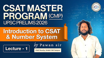 Lecture 1: Introduction to Number System | CSAT Master Program (CMP) 2026 #drishtiiascampus