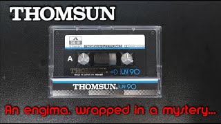 Thomsun Original Cassettes - An enigma, wrapped in a mystery