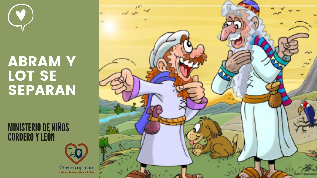 ENSEÑANZA Abraham y Lot se separan Ministerio de niños C&L YouTube