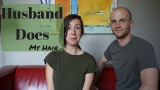HUSBAND DOES WIFE'S HAIR