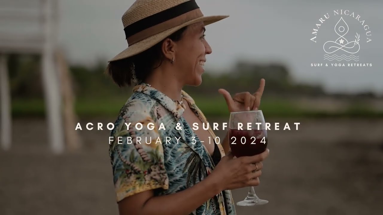 Acro Yoga & Surf Retreat at Amaru Nicaragua, February 2024