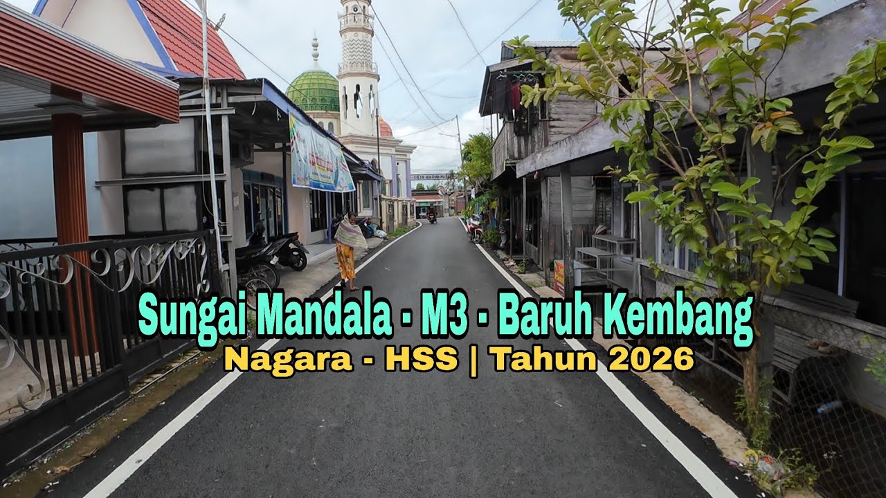 Sungai mandala - Baruh kembang | Nagara - HSS 2026