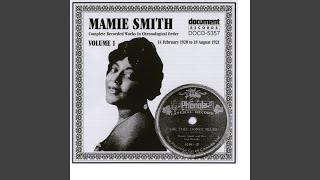 Video thumbnail of "Mamie Smith - Don't Care Blues"