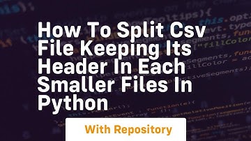 How to split csv file keeping its header in each smaller files in Python